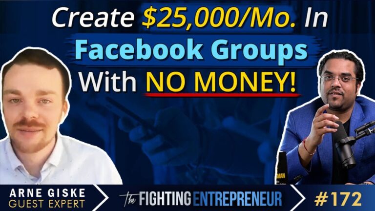 How To Build A $25,000 A Month with Facebook Groups With No Money – Feat… Arne Giske