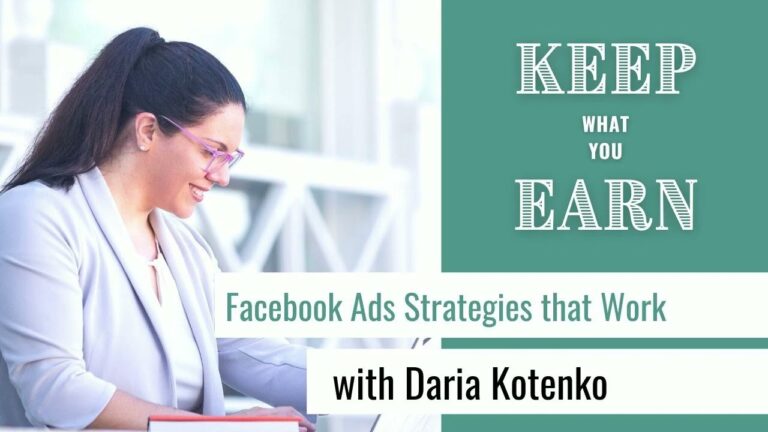 Facebook Ads Strategies that Work with Daria Kotenko