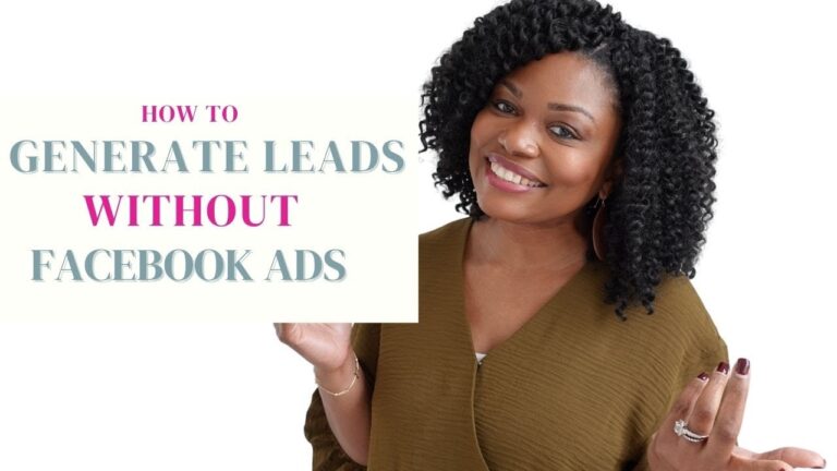 How To Generate Leads Without Facebook Ads
